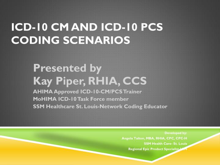 icd 10 cm and icd 10 pcs coding scenarios