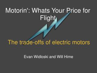 The trade-offs of electric motors