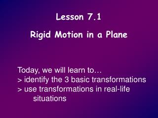 Lesson 7.1 Rigid Motion in a Plane