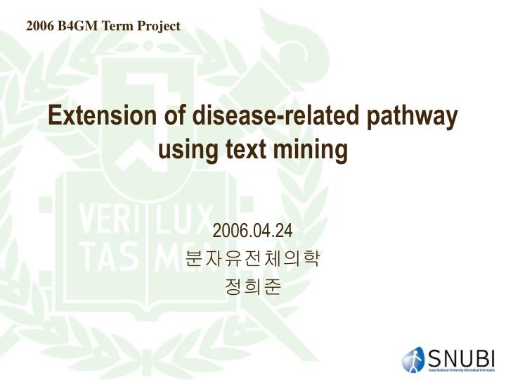 extension of disease related pathway using text mining