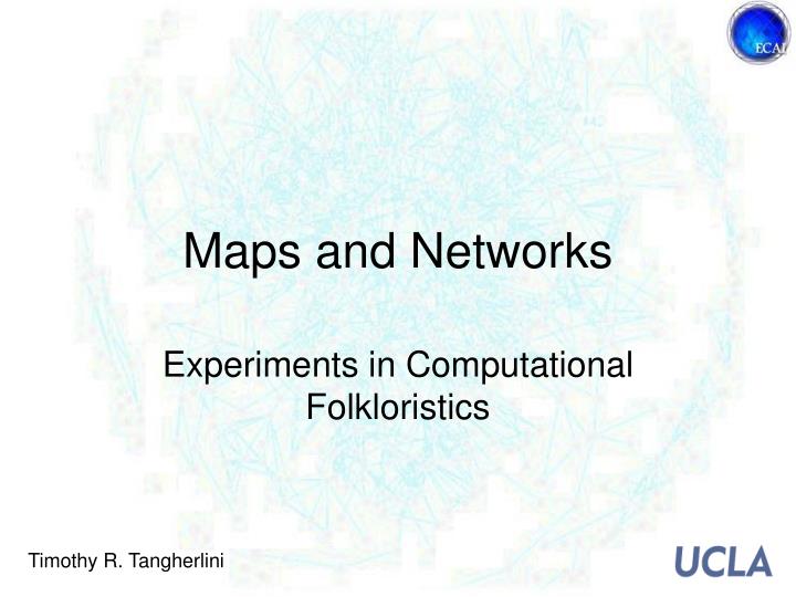 maps and networks