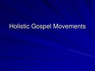 Holistic Gospel Movements