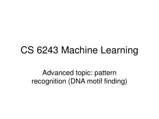 CS 6243 Machine Learning