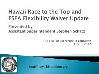 HEE Hui For Excellence in Education June 6, 2012