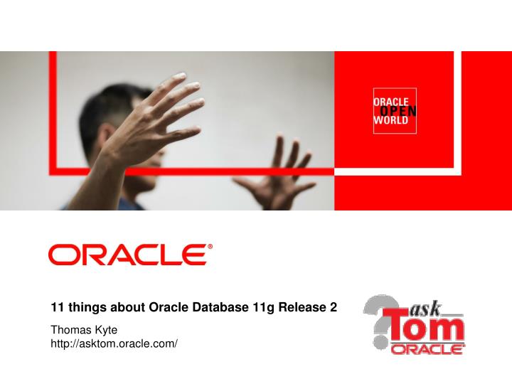 11 things about oracle database 11g release 2