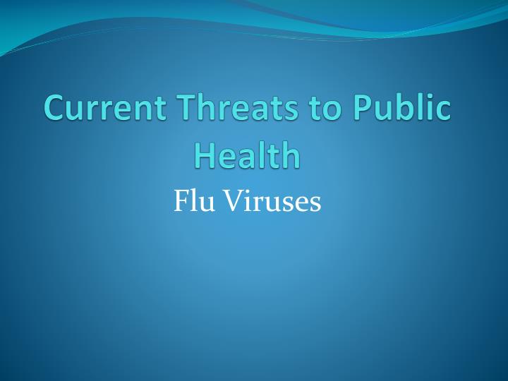 current threats to public health