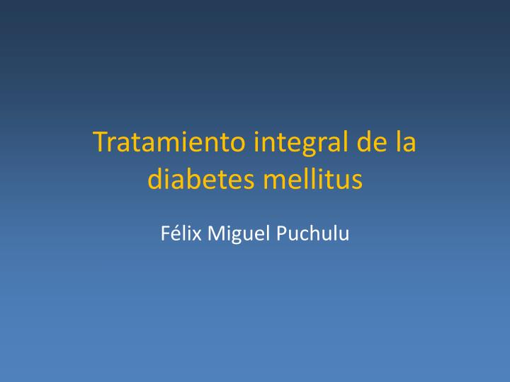 tratamiento integral de la diabetes mellitus