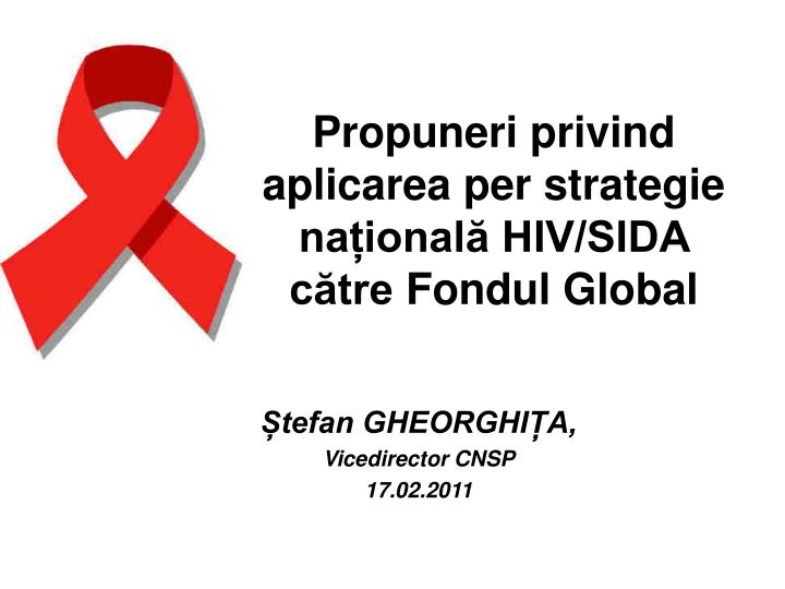 propuneri privind aplicarea per strategie na ional hiv sida c tre fondul g lobal
