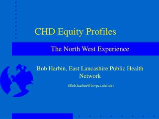 CHD Equity Profiles