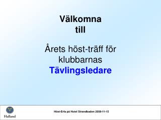 v lkomna till