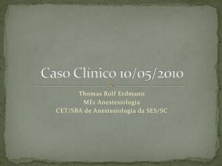 caso cl nico 10 05 2010