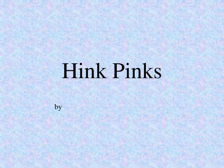 hink pinks