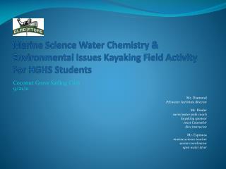 Marine Science Water Chemistry &amp; Environmental Issues Kayaking Field Activity For HGHS Students