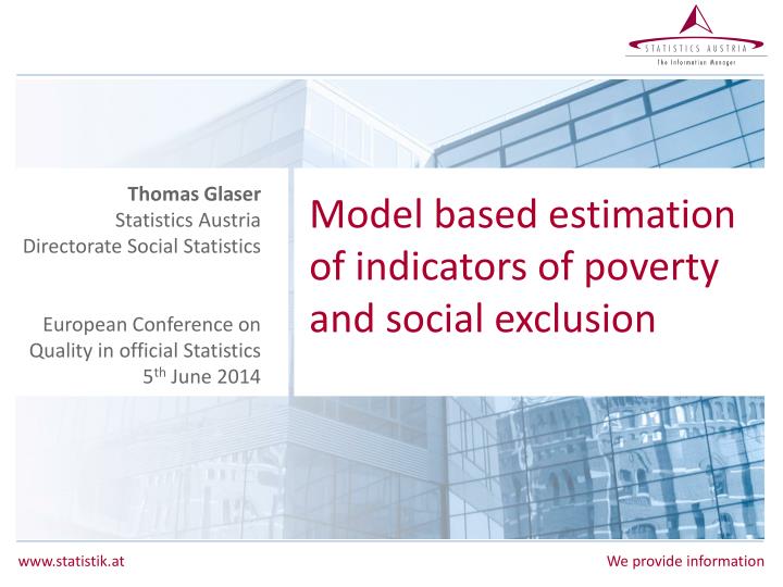 model based estimation of indicators of poverty and social exclusion