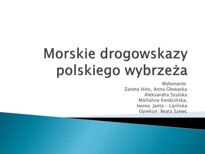 morskie drogowskazy polskiego wybrze a