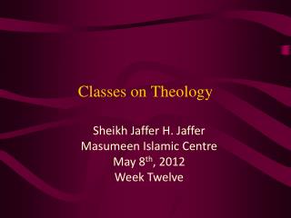 Classes on Theology