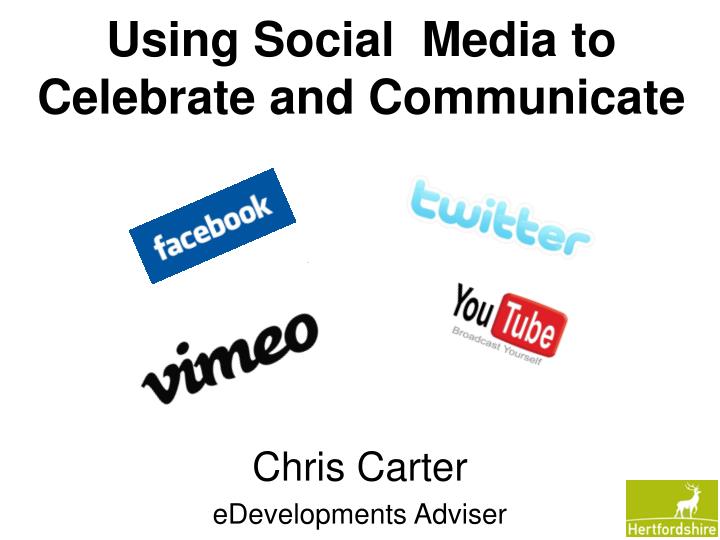 using social media to celebrate and communicate