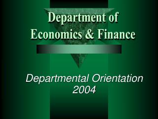 Departmental Orientation 2004