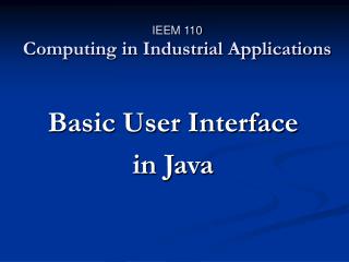 IEEM 110 Computing in Industrial Applications