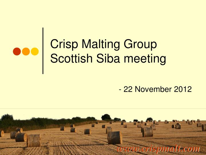 crisp malting group scottish siba meeting