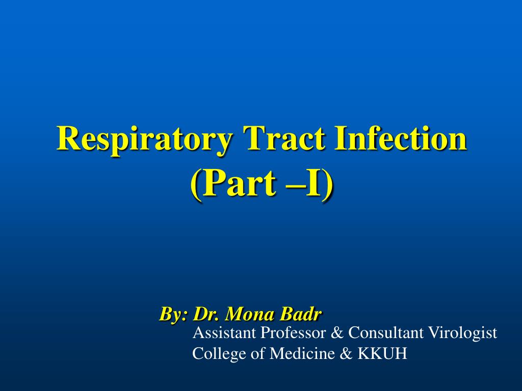 PPT - Respiratory Tract Infection (Part –I) PowerPoint Presentation ...