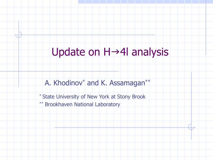 update on h g 4l analysis