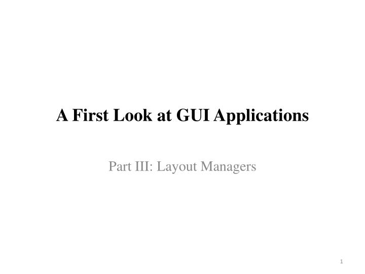 a first look at gui applications