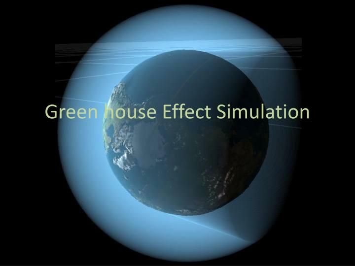 green house effect simulation