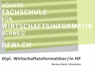 dipl wirtschaftsinformatiker in hf