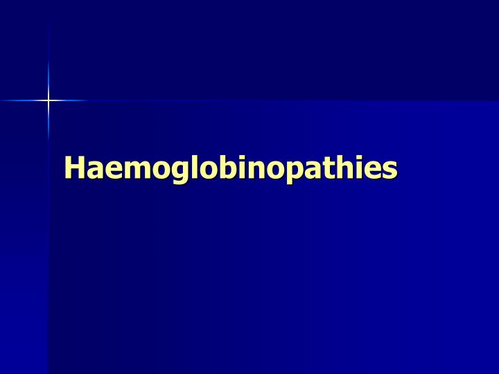 haemoglobinopathies