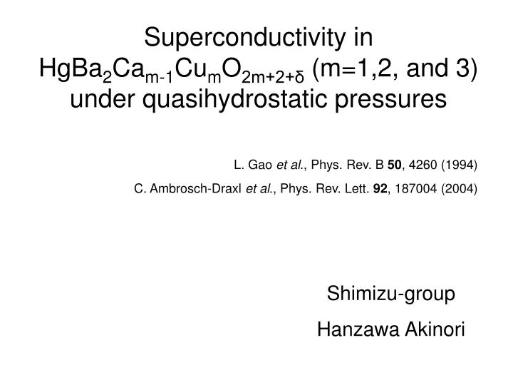 superconductivity in hgba 2 ca m 1 cu m o 2m 2 m 1 2 and 3 under quasihydrostatic pressures