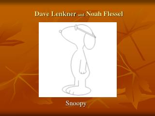 dave lenkner and noah flessel