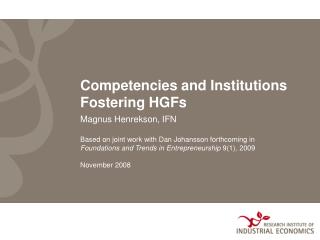 Competencies and Institutions Fostering HGFs