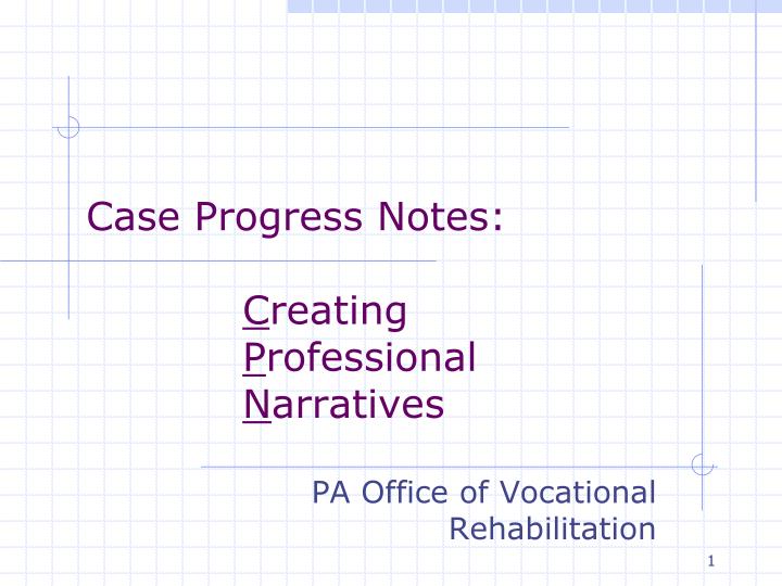 case progress notes c reating p rofessional n arratives