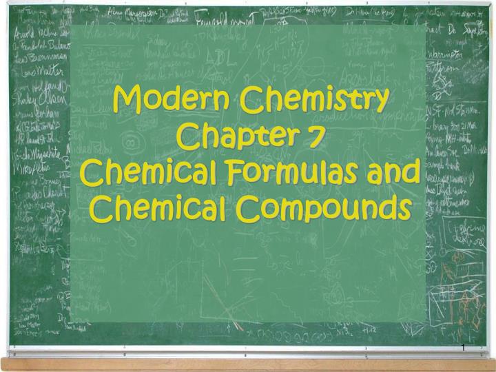 modern chemistry chapter 7 chemical formulas and chemical compounds