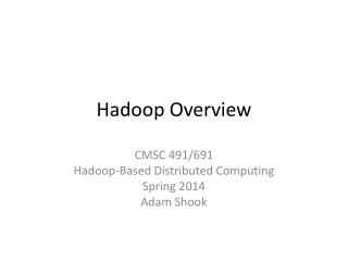Hadoop Overview
