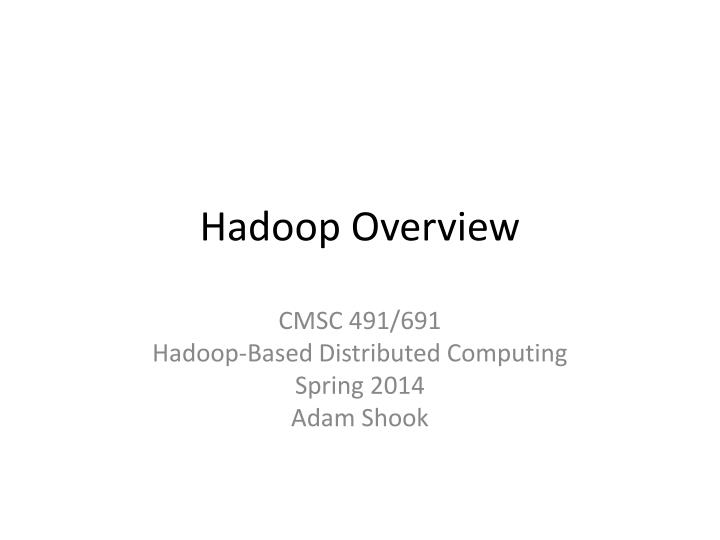 hadoop overview