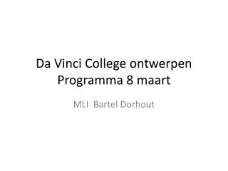 da vinci college ontwerpen programma 8 maart