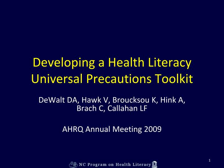 developing a health literacy universal precautions toolkit