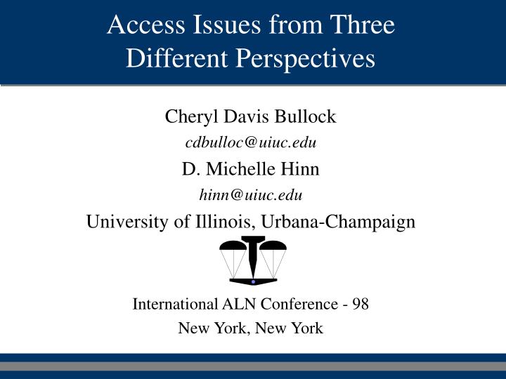 access issues from three different perspectives