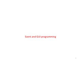 Event and GUI programming