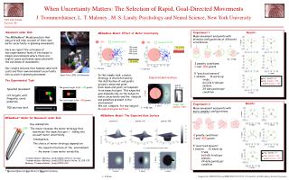 When Uncertainty Matters: The Selection of Rapid, Goal-Directed Movements