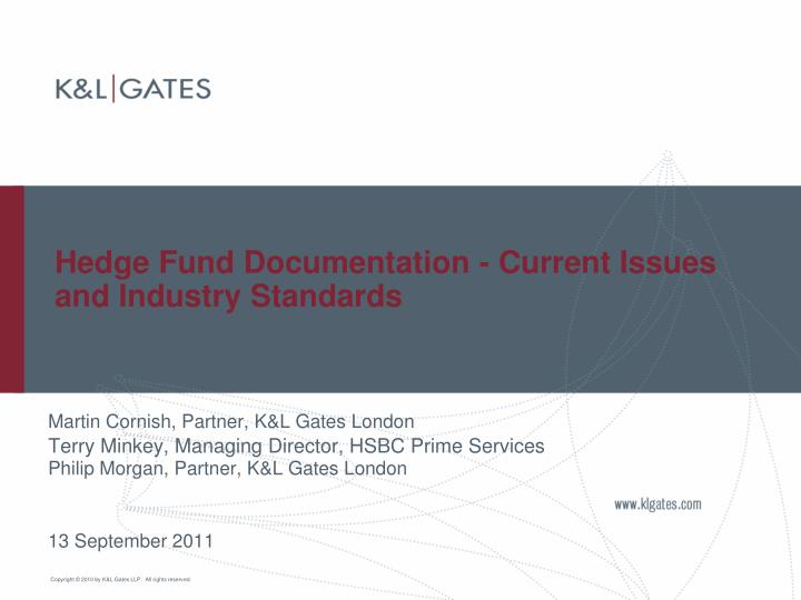 hedge fund documentation current issues and industry standards
