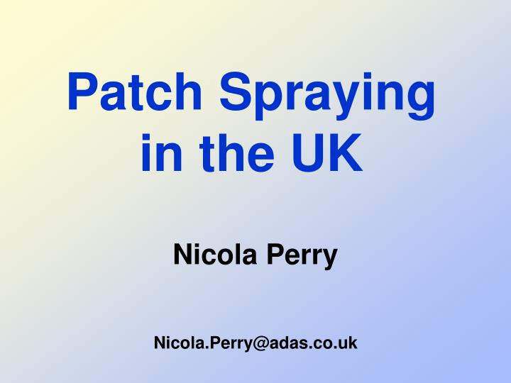patch spraying in the uk