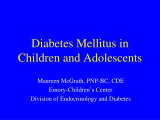 Diabetes Mellitus in Children and Adolescents