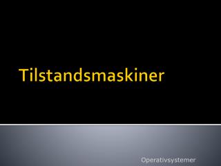 tilstandsmaskiner