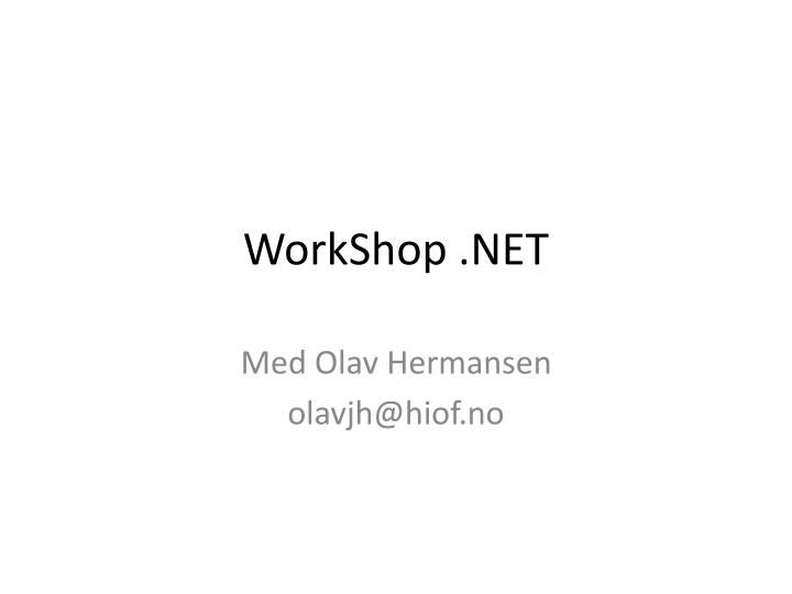 workshop net