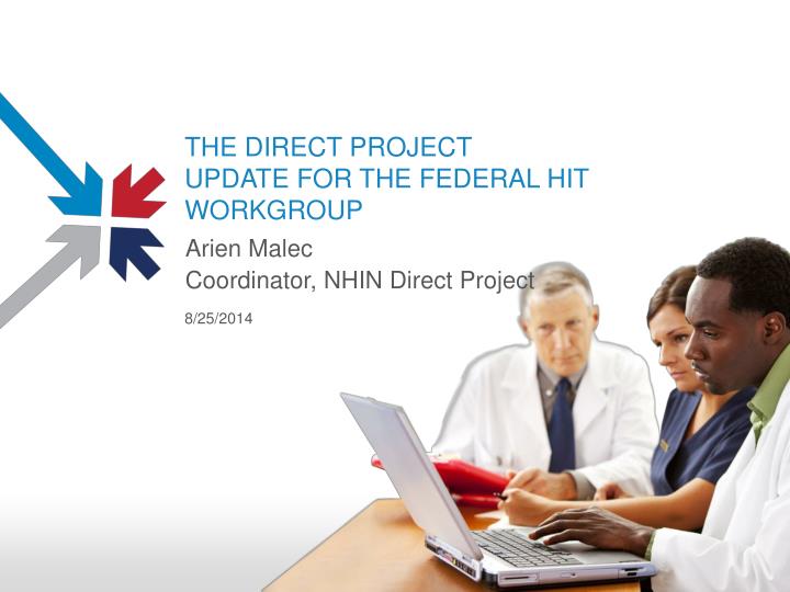 the direct project update for the federal hit workgroup