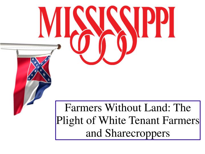 farmers without land the plight of white tenant farmers and sharecroppers