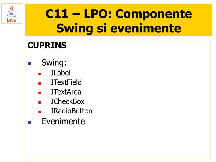 c11 lpo componente swing si evenimente